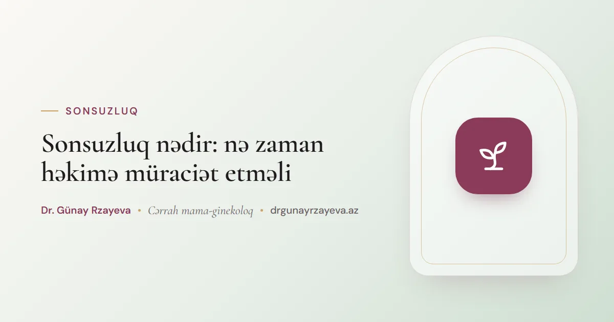 Sonsuzluq nədir: nə zaman həkimə müraciət etməli